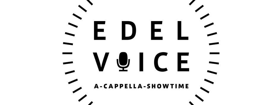 Edelvoice – A-cappella-Showtime im TIPI AM KANZLERAMT und der BAR JEDER VERNUNFT