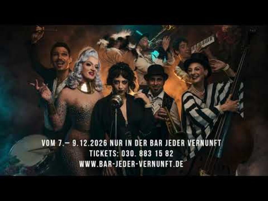 UNVERSCHÄMT CHARMANT - die Burlesque Varieté Musikshow in der Bar jeder Vernunft Berlin