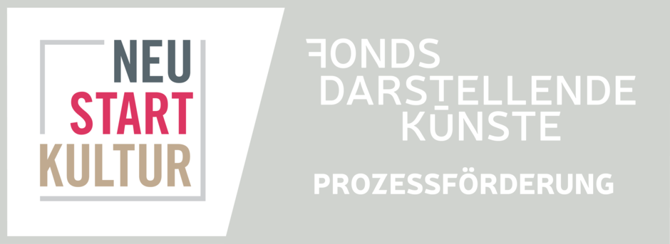 Fonds Darstellende Künste - NEUSTART KULTUR Prozessförderung