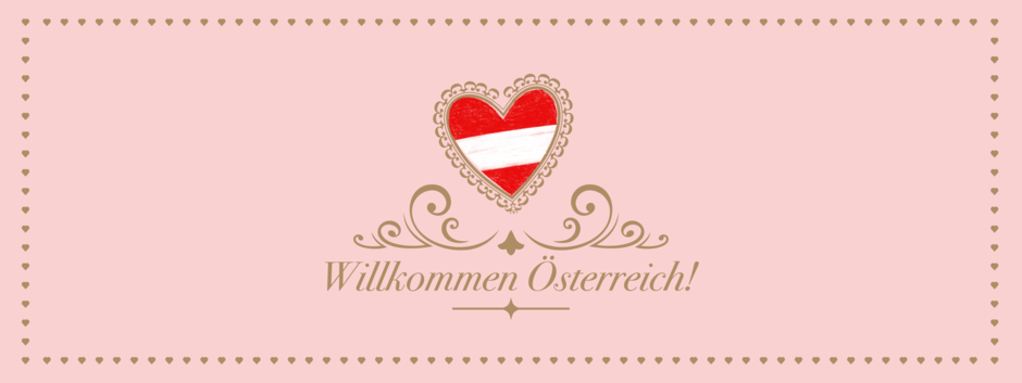 Willkommen Österreich!