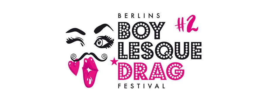 Boylesque Drag Festival Berlin